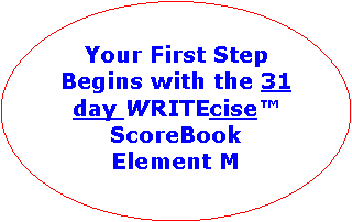 Oval: Your First Step Begins with the 31 day WRITEcise  ScoreBook Element M